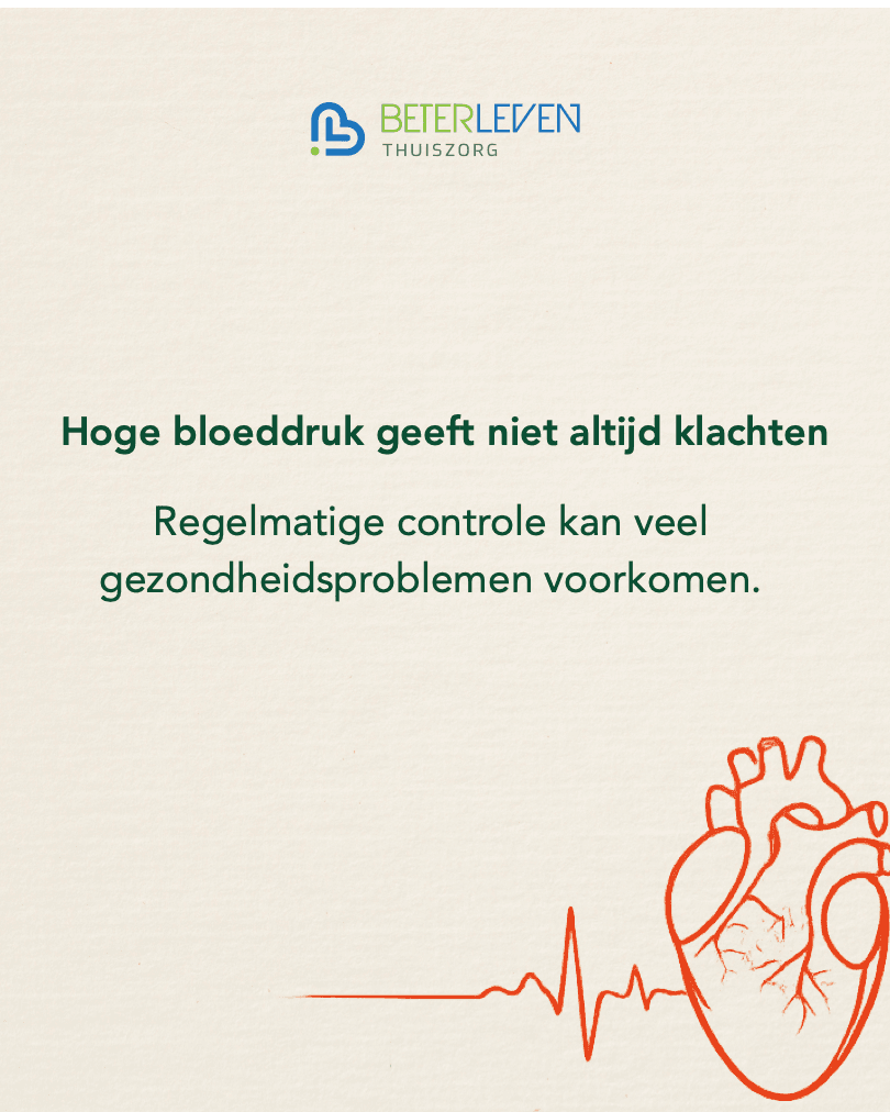 Voorlichtingsvisual van Beter Leven Thuiszorg over het belang van regelmatige bloeddrukcontrole