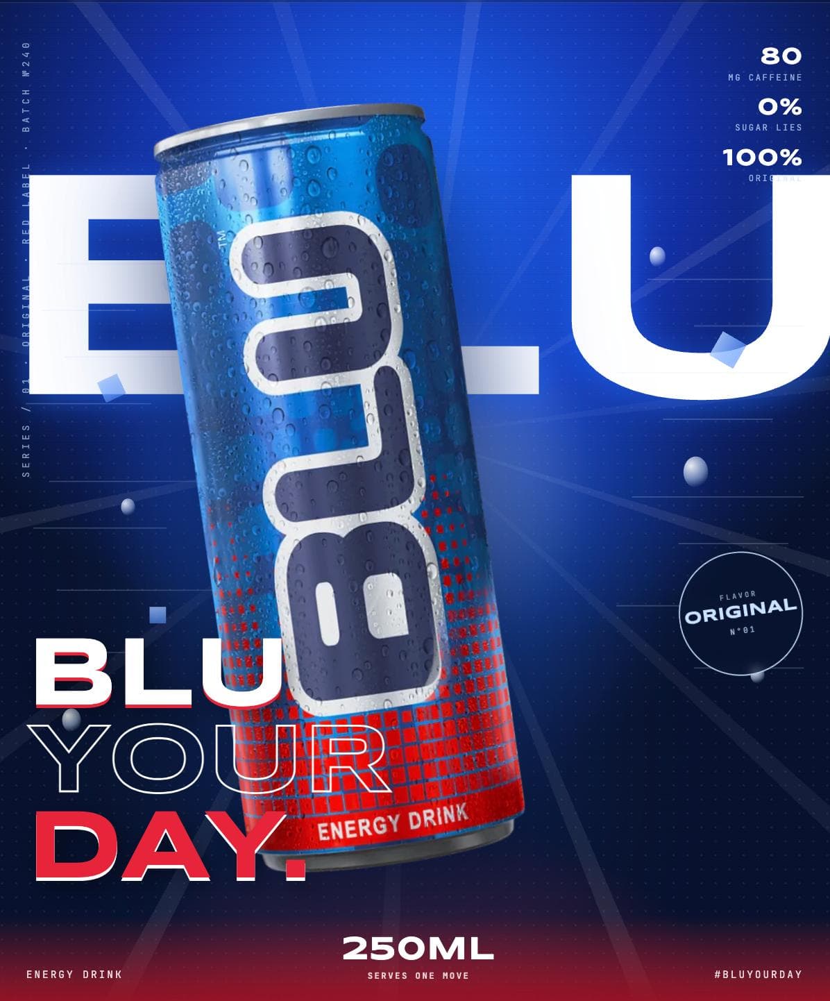 Campagnevisual van BLU Energy Drink met de tekst 'BLU your day.'