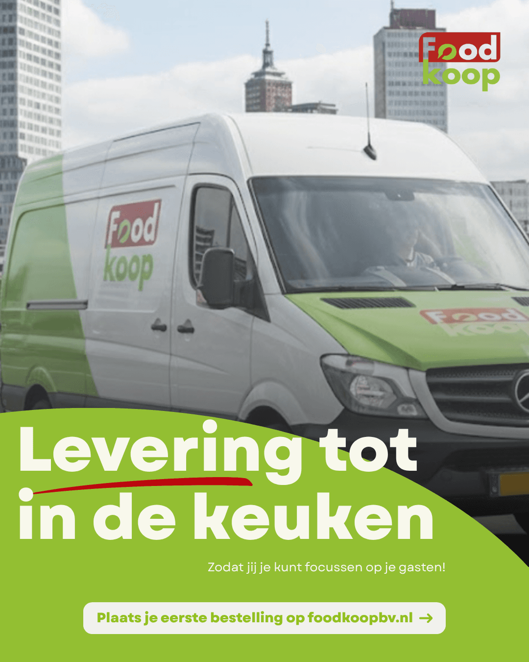 Campagnevisual van FoodKoop met bezorgbus en de tekst 'Levering tot in de keuken'
