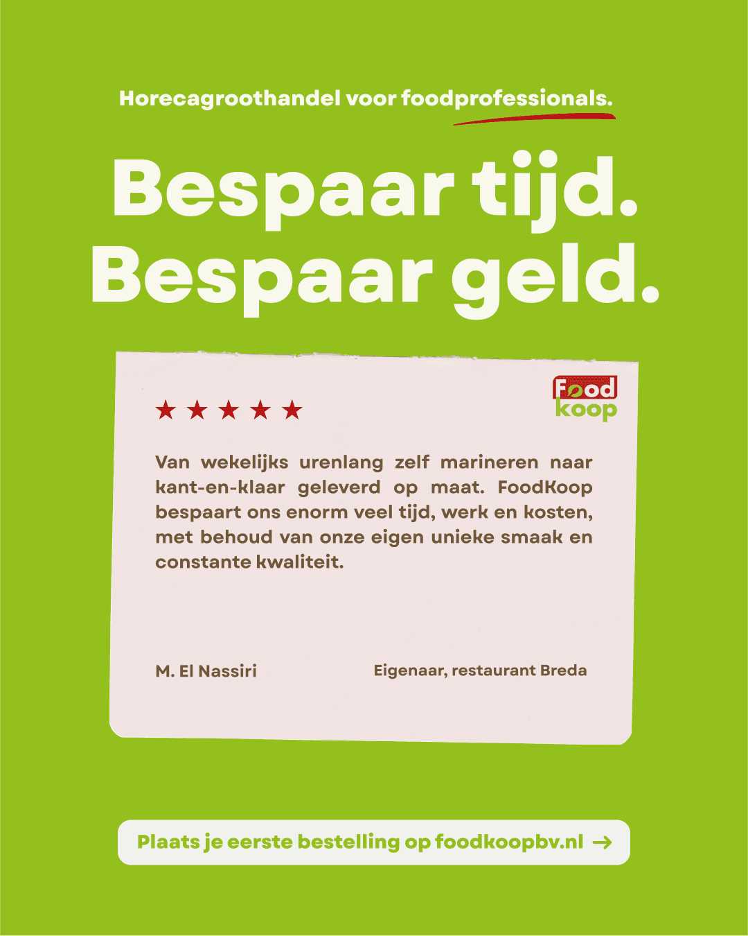 Klantreview voor FoodKoop van M. El Nassiri, eigenaar restaurant Breda