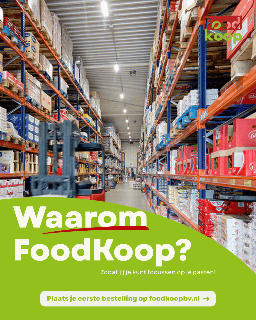 Campagnevisual van FoodKoop met magazijnbeeld en de tekst 'Waarom FoodKoop?'